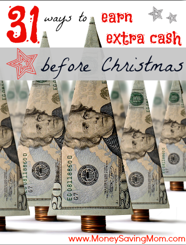 31 Ways to Earn Extra Cash Before Christmas