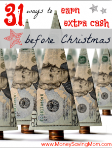 31 Ways to Earn Extra Cash Before Christmas