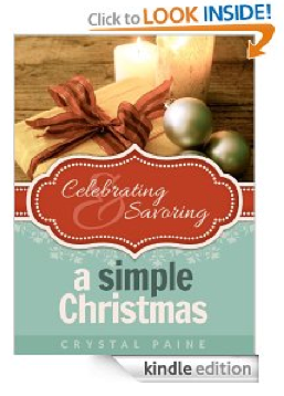 Celebrating & Savoring A Simple Christmas