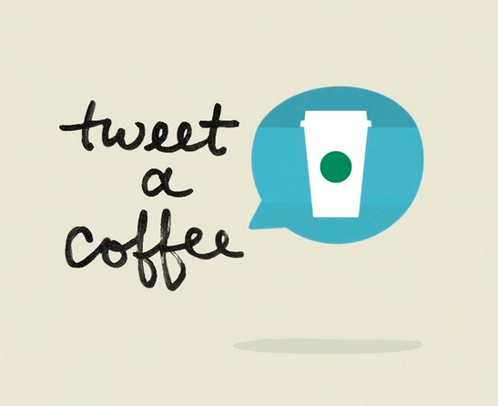 Starbucks Tweet a Coffee