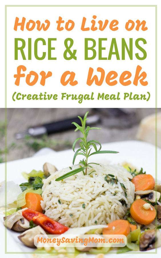 Live on Rice and Beans for a week! This frugal meal plan is SO creative!