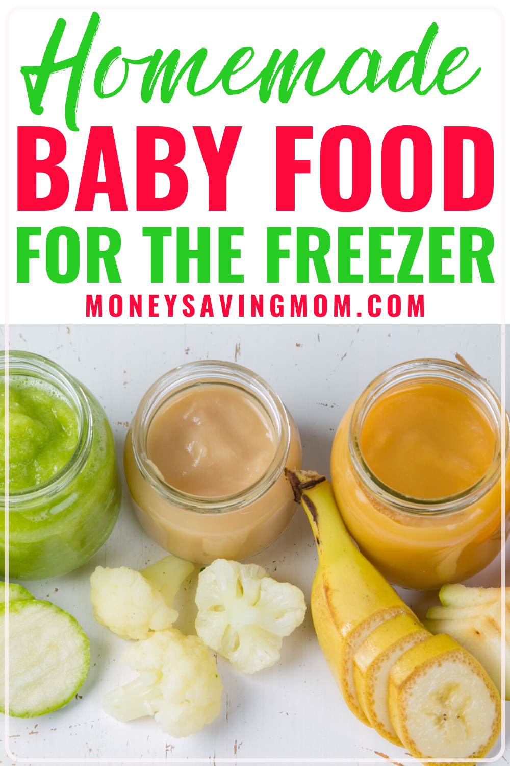 Homemade Baby Food for the Freezer