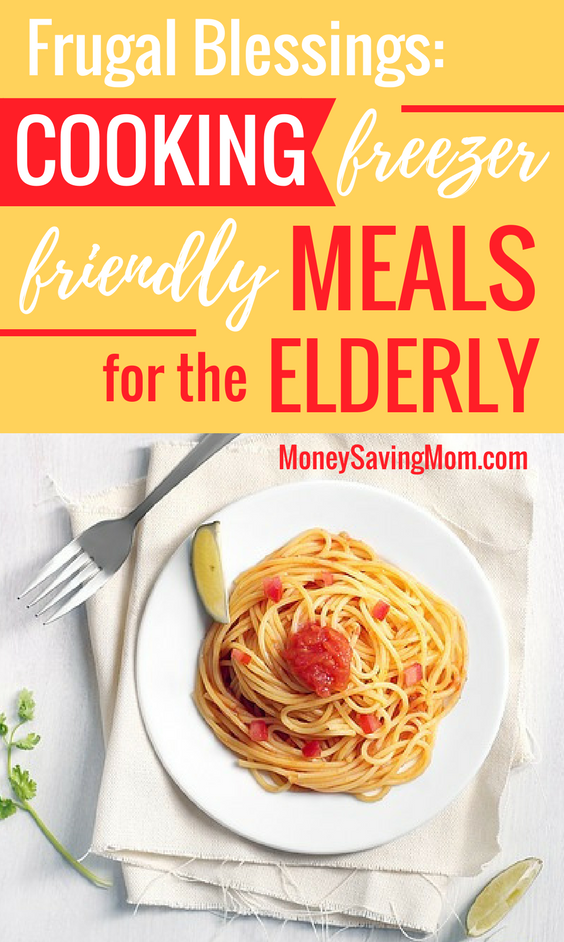Looking for ways to spread frugal blessings? Try freezer cooking for the elderly!