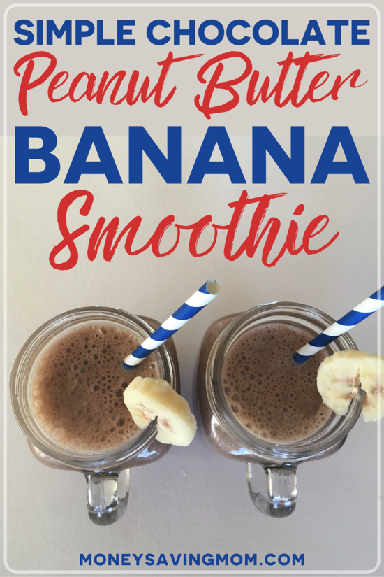 Simple Chocolate Peanut Butter Banana Smoothie