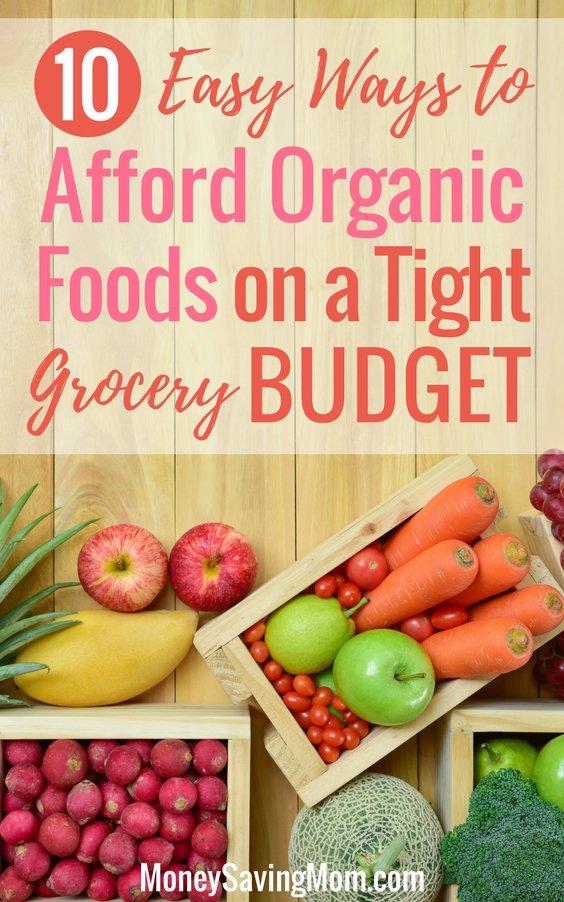Want to eat healthy, organic foods on a budget? Read this post for 10 great tips!