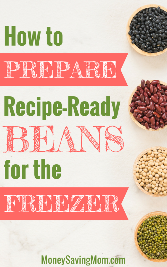 Prepare beans ahead of time to save money and time in the kitchen!