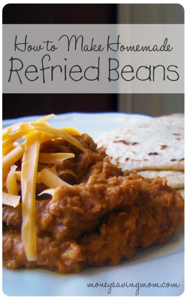 How to Make Homemade Refried Beans