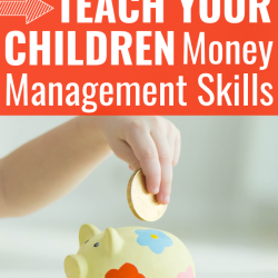 4 Simple Ways to Teach Your Children Money Management Skills
