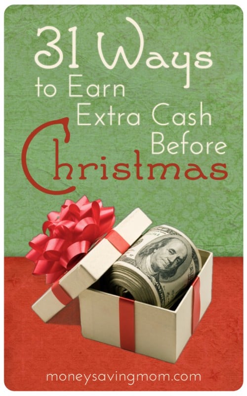 31 Ways to Earn Extra Cash Before Christmas