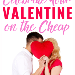 Celebrate Valentine on Cheap