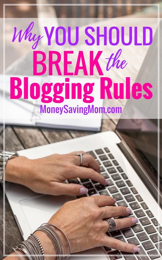 It's totally okay to break the blogging rules and NOT listen to the blogging experts. In fact, it can be a GREAT thing. And here's why!
