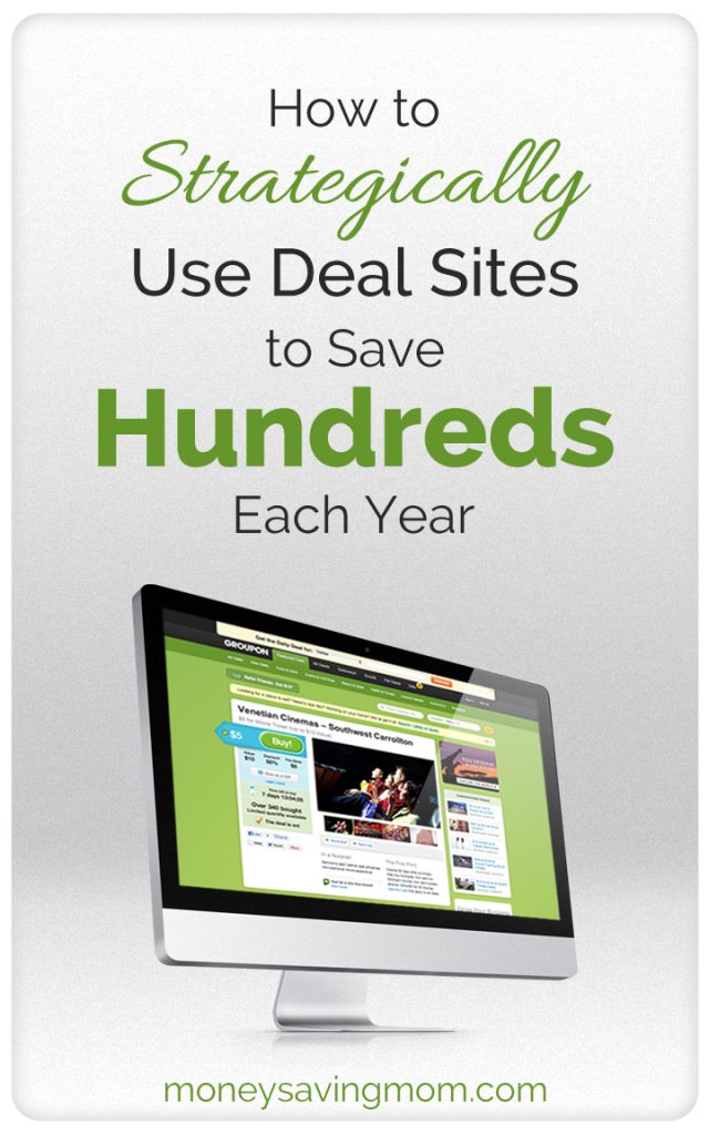 How to Strategically Use Daily Deal Sites to Save Hundreds Each Year