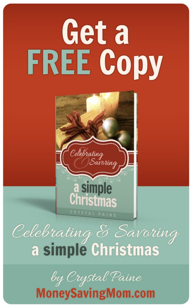 Get a FREE Copy of Celebrating & Savoring a Simple Christmas