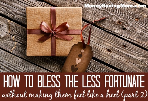 how to bless the less fortunate 2