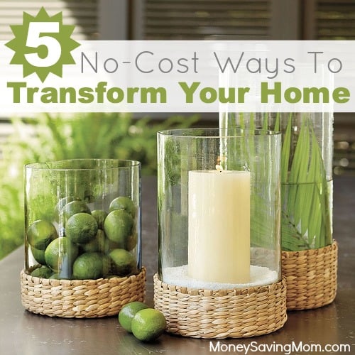 no cost ways to transform your home