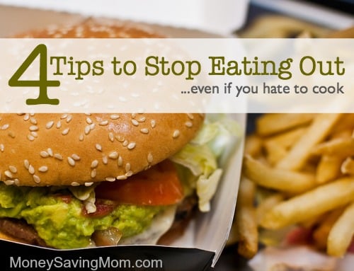 4 tips to stop eating out