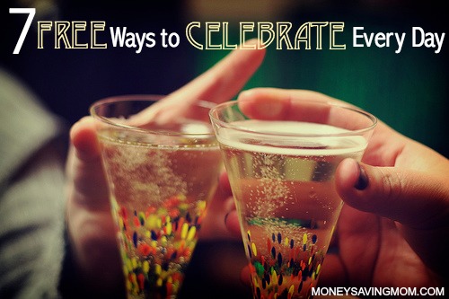 ways to celebrate every day