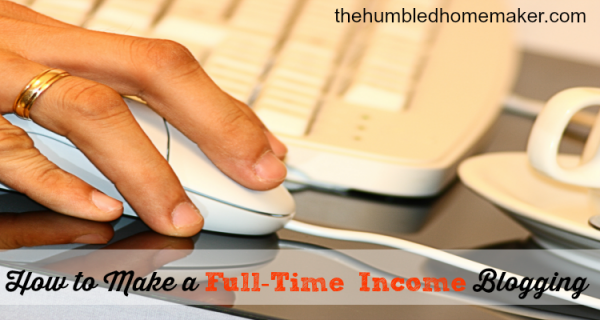 Making-a-Full-Time-Income-Blogging