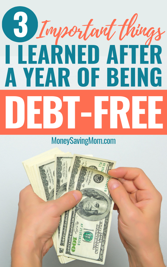 3 Important Things I Learned After a Year of Being Debt-Free