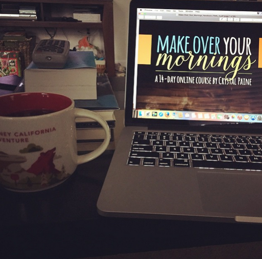 Get a copy of Make Over Your Mornings by Crystal Paine!