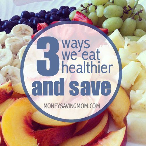 3 ways we we eat healthier