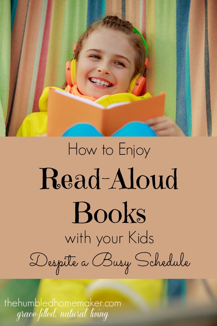 How To Enjoy Read Aloud Books with your Kids