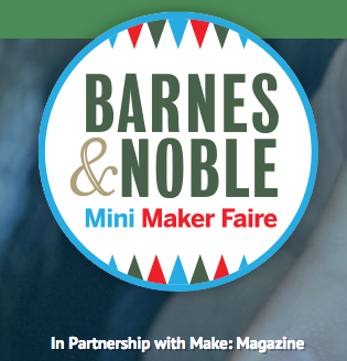 Mini Maker Faire at Barnes & Noble