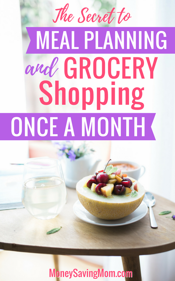 Meal plan and grocery shop just ONCE a month with these simple secrets that are easy to start today!