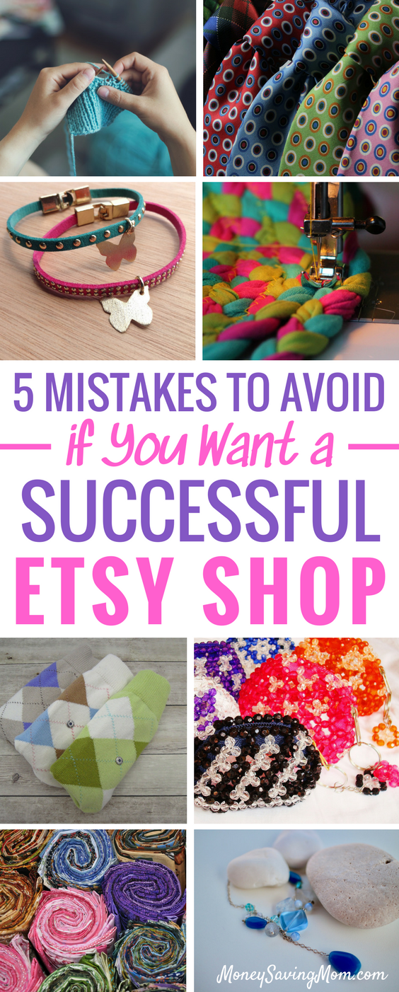 Opening an Etsy Shop? Read this first and avoid these 5 common mistakes to be sure it's a huge success!