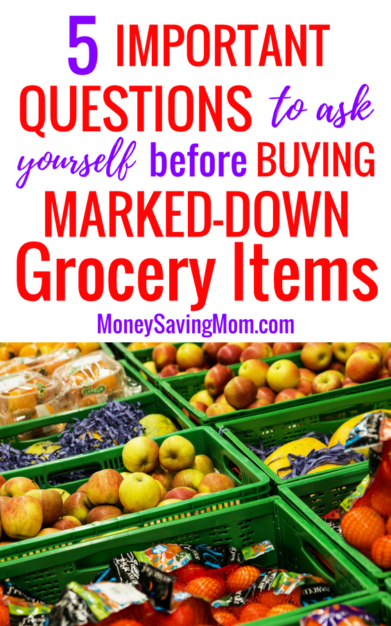 Grocery clearance items can save you SO much money, but be sure to ask yourself these important questions before buying those markdowns!