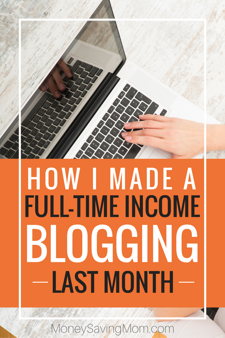 How I made a full-time income blogging last month!