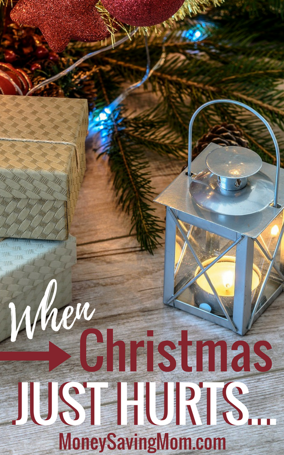 When Christmas just hurts...Read this post for encouragement!