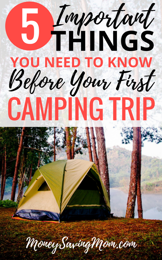 Planning a camping trip for the first time? Read this post for 5 important tips that will help prepare you!!