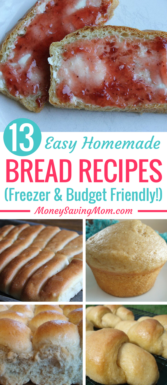 These easy homemade bread recipes are all really budget-friendly. PLUS, you can make all of them ahead of time to freeze for later, so that it saves you time!