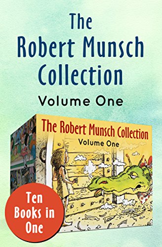 Amazon.com: The Robert Munsch Collection Volume One: Ten Books in One Kindle Edition just $3.99!