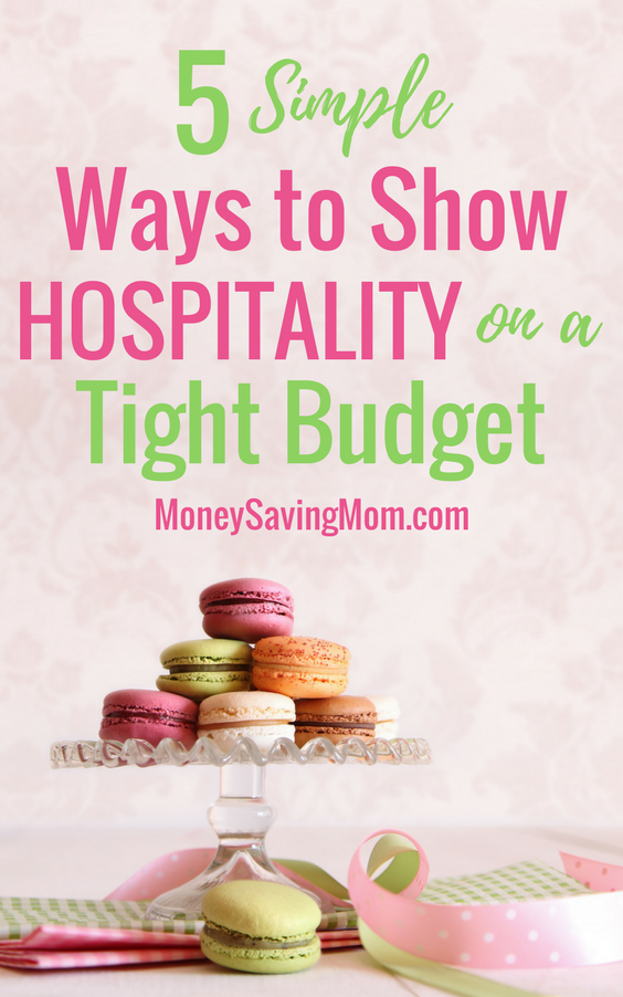 You can still show hospitality, even when you're on a budget! These 5 simple ideas are great!!