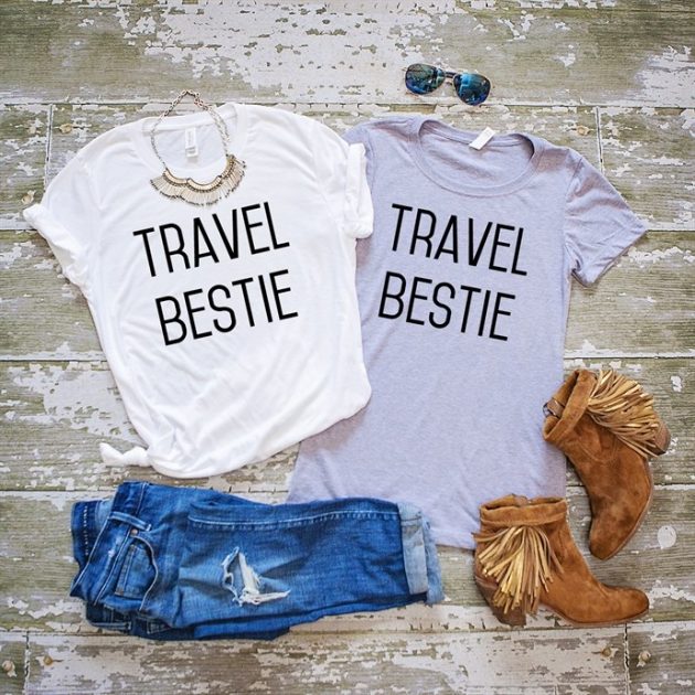 Get a Travel Bestie Tee for just $13.99!