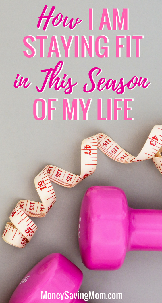3 Simple Ways I'm Staying Fit During This Season of My Life