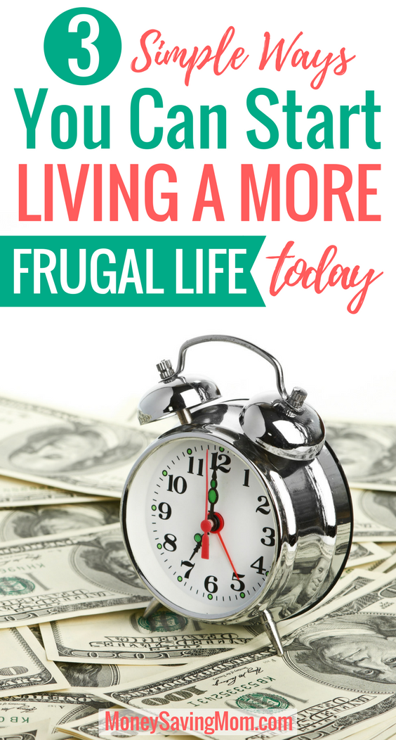 Want to live a more frugal life and not sure where to start? Here are 3 simple ways to get started TODAY!