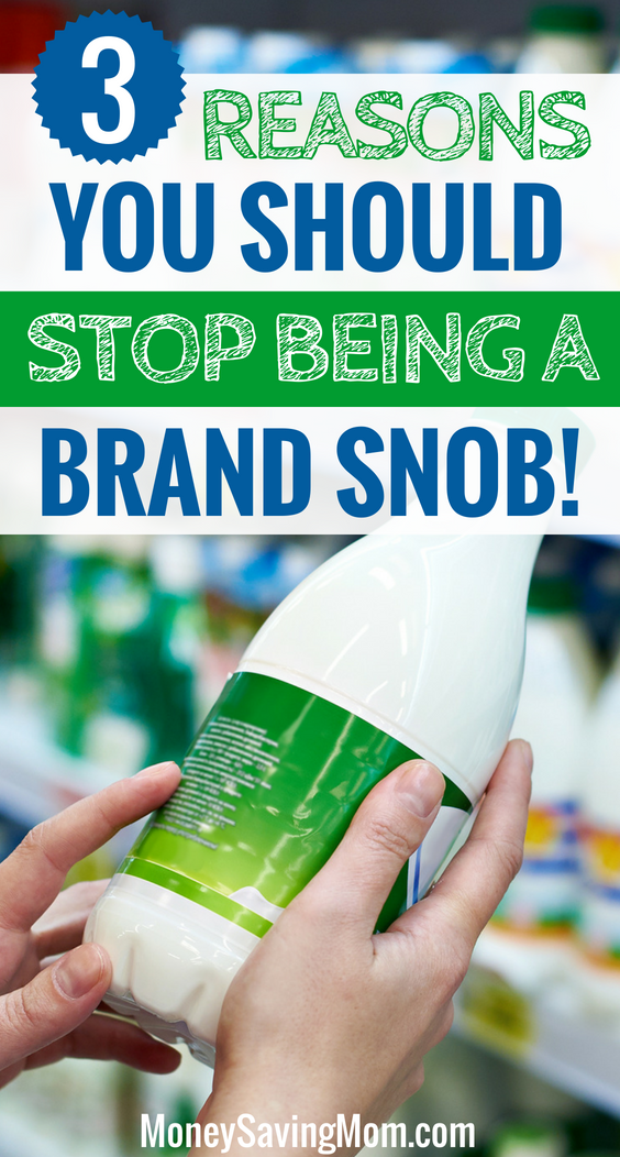You should stop being a brand snob...and here's why!