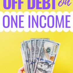 How to Pay Off Debt on One Income