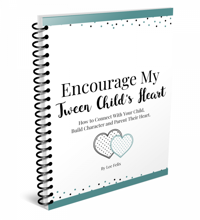 Encourage My Tween Child's Heart