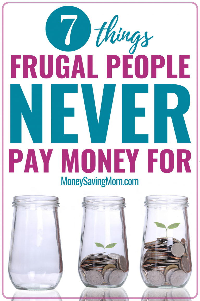 7 Things Frugal People Never Pay For | Money Saving Mom®