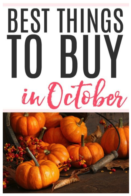 The Best Things to Buy in October