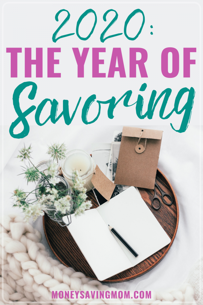 2020: The Year of Savoring