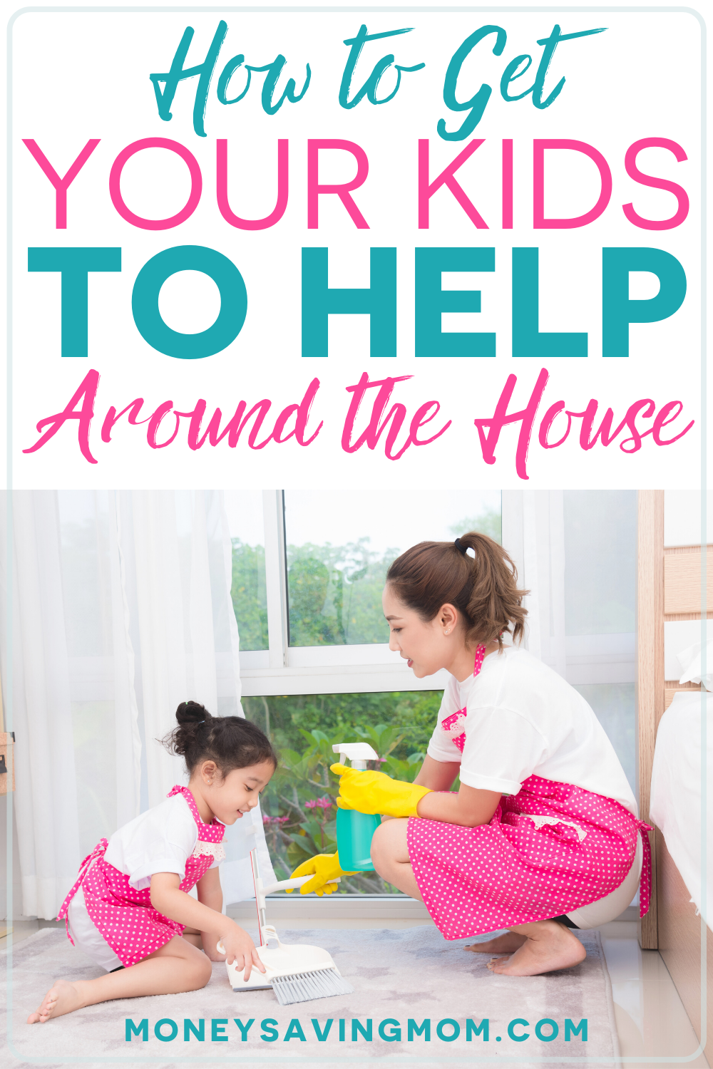 how to get kids to help around the house