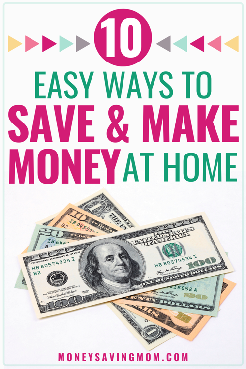 Easy Ways to Save Money and Make Money