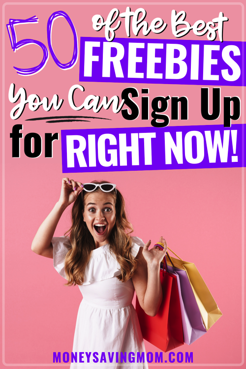 best freebies to sign up for right now