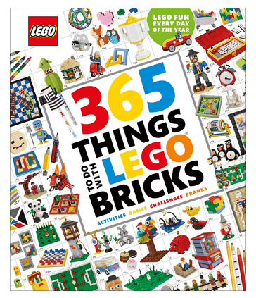 365 Things to Do with LEGO Bricks: Lego Fun Every Day of the Year Hardcover 