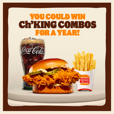 Burger King “Eat Like Ch’King” Instant Win Game (70,510 Winners!)